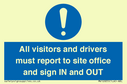 all-visitors-and-drivers-must-report-to-site-office-and-sign-in-and-out~